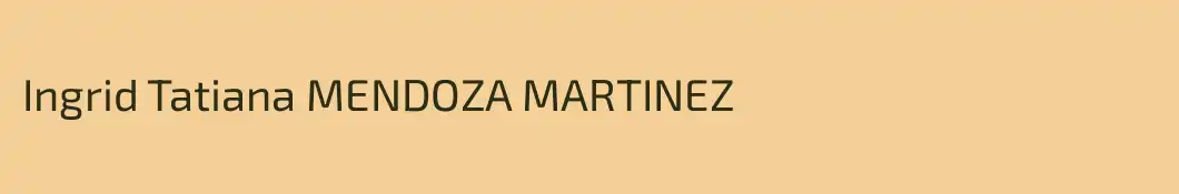 Ingrid Tatiana MENDOZA MARTINEZ